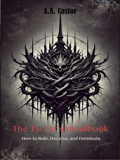 Cover image for The Tyrant's Handbook